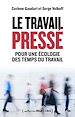Télécharger le livre :  Le Travail pressé - Pour une écologie des temps du travail