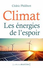 Télécharger le livre :  Climat : Les énergies de l'espoir