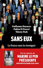 Télécharger le livre :  Sans Eux - La France sans les immigrés