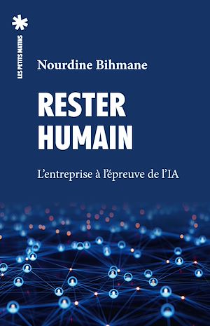 Téléchargez le livre :  Rester humain - L'entreprise à l'épreuve de l'IA