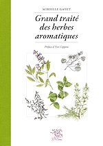 Télécharger le livre :  Grand traité des herbes aromatiques