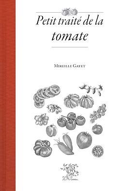 Télécharger le livre :  Petit traité de la tomate