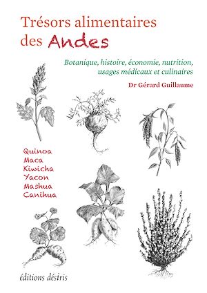 Téléchargez le livre :  Trésors alimentaires des Andes