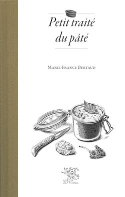 Télécharger le livre :  Petit traité du pâté