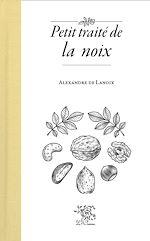Télécharger le livre :  Petit traité de la noix