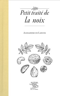 Télécharger le livre :  Petit traité de la noix