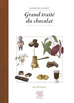 Télécharger le livre :  Grand traité du chocolat