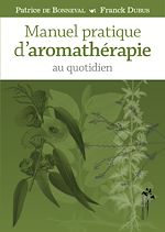 Télécharger le livre :  Manuel pratique d'aromathérapie au quotidien