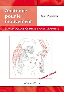 Télécharger le livre :  Anatomie pour le mouvement - tome 2 : Bases d'exercices (nouvelle édition)