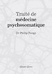 Télécharger le livre :  Traité de médecine psychosomatique