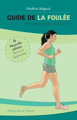 Télécharger le livre :  Guide de la foulée avec prise d'appui avant-pied  - Nouvelle édition