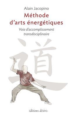 Télécharger le livre :  Méthode d'arts énergétiques