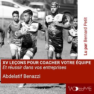 Download the eBook: XV Leçons pour coacher votre équipe et réussir dans vos entreprises