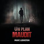 Download this eBook Un plan maudit
