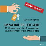 Download this eBook Immobilier locatif. 13 étapes pour réussir un premier investissement vraiment rentable