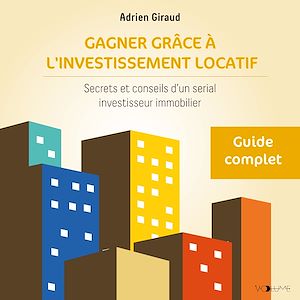 Download the eBook: Gagner grâce à l'investissement locatif