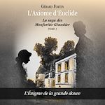 Download this eBook L'axiome d'Euclide. L'énigme de la grande douve