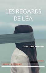 Télécharger le livre :  Les regards de Léa