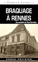 Télécharger le livre :  Braquage à Rennes