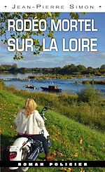 Télécharger le livre :  Rodéo mortel sur la Loire