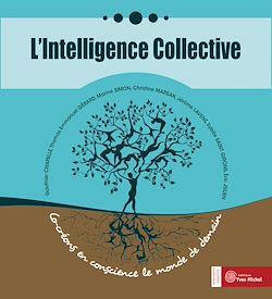 Télécharger le livre :  L'Intelligence Collective : Co-créons en conscience le monde de demain