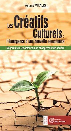 Télécharger le livre :  Les créatifs culturels : l'émergence d'une nouvelle conscience