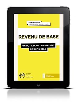 Télécharger le livre :  Revenu de base : un outil pour construire le XXIe siècle (Tome 1)
