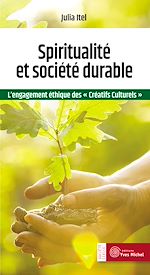 Télécharger le livre :  Spiritualité et société durable : L'engagement éthique des « créatifs culturels »
