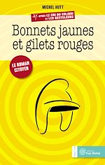 Télécharger le livre :  Bonnets jaunes et gilets rouges