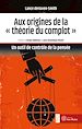 Télécharger le livre :  Aux origines de la « théorie du complot » : Un outil de contrôle de la pensée