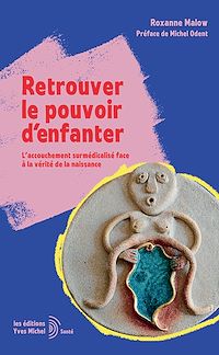 Téléchargez le livre :  Retrouver le pouvoir d'enfanter