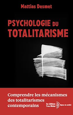 Télécharger le livre :  Psychologie du Totalitarisme