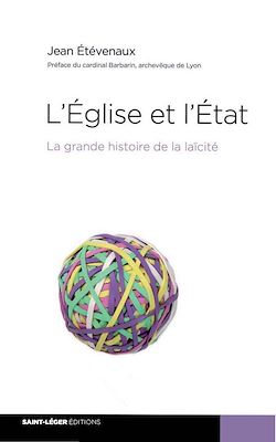 Télécharger le livre :  L'Église et l'État - 2000 ans de laïcité