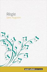 Télécharger le livre :  Règle de Saint Augustin