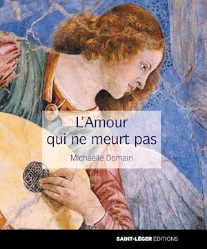 Téléchargez le livre :  L'amour qui ne meurt pas