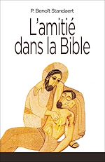 Télécharger le livre :  L'Amitié dans la Bible