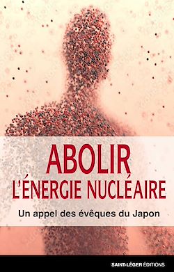 Télécharger le livre :  Abolir l'énergie nucléaire