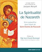 Télécharger le livre :  La spiritualité de Nazareth