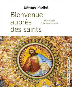 Télécharger le livre :  Bienvenue auprès des saints