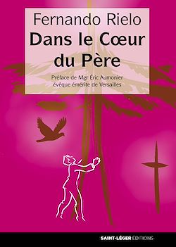 Télécharger le livre :  Dans le coeur du Père