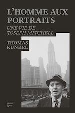 Download this eBook L'homme aux portraits : une vie de Joseph Mitchell