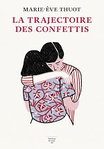 Download this eBook La Trajectoire des confettis