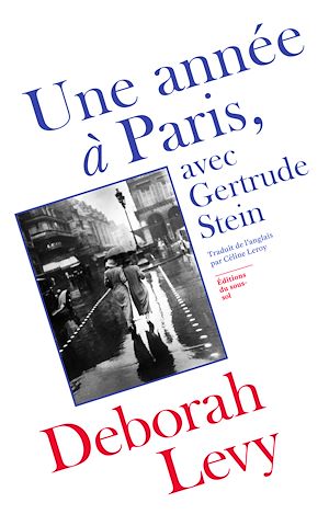 Téléchargez le livre :  Une année à Paris - Avec Gertrude Stein