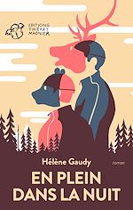 Télécharger le livre :  En plein dans la nuit