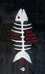 Télécharger le livre :  Sept façons de tuer un chat