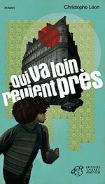 Télécharger le livre :  Qui va loin revient près