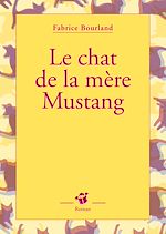 Télécharger le livre :  Le chat de la mère Mustang