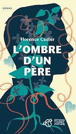 Télécharger le livre :  L'ombre d'un père