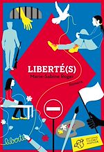Télécharger le livre :  Liberté(s)