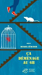 Télécharger le livre :  Ça déménage au 6B